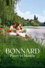 BONNARD, PIERRE ET MARTHE