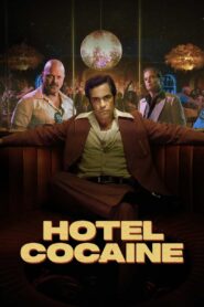 Hotel Cocaine Saison 1